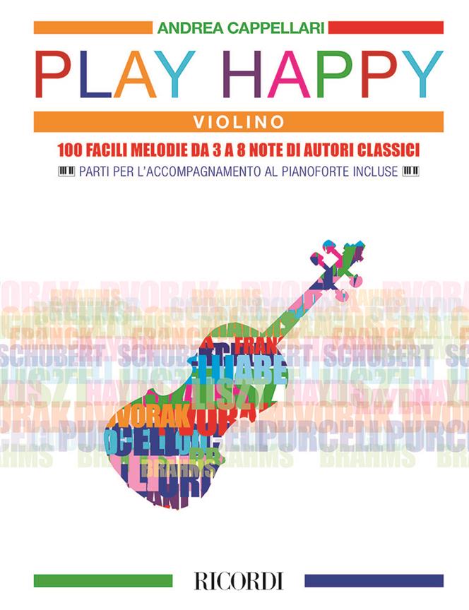 Play Happy (Violino) - 100 facili melodie da 3 a 8 note di autori classici